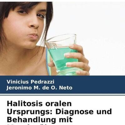 Halitosis oralen Ursprungs: Diagnose und Behandlung mit Mundspülungen